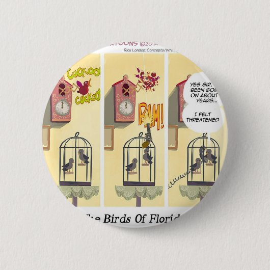 フロリおもしろいダが地鳥を立てる 缶バッジ (正面)