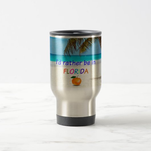 フロリダにいるほうがいい トラベルマグ (中央)