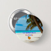 フロリダにいるほうがいい 缶バッジ (正面&裏面)