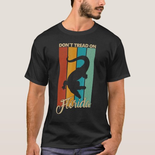 フロリダのワニの上に立たないで Tシャツ (正面)