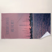 フロリダサンセットは最高の ビーチタオル (正面)