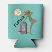 フロリダ：あなたが死ぬまで滞在クーラーボックス 缶クーラー (正面)