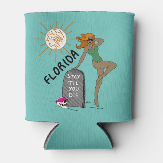 フロリダ：あなたが死ぬまで滞在クーラーボックス 缶クーラー (正面)