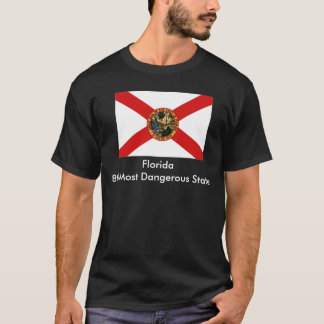 フロリダ、Florida8thの最も危ない州 Tシャツ