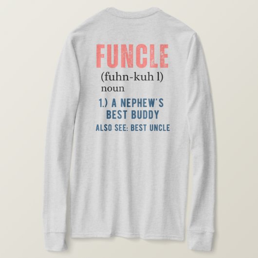 フロントとバックのFUNLEおもしろい叔父の定義 Tシャツ (デザイン裏面)