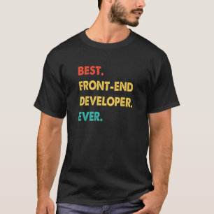 フロントエンド開発者レトロ最高のフロントエンド開発者 Tシャツ