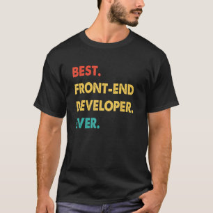 フロントエンド開発者レトロ最高のフロントエンド開発者 Tシャツ