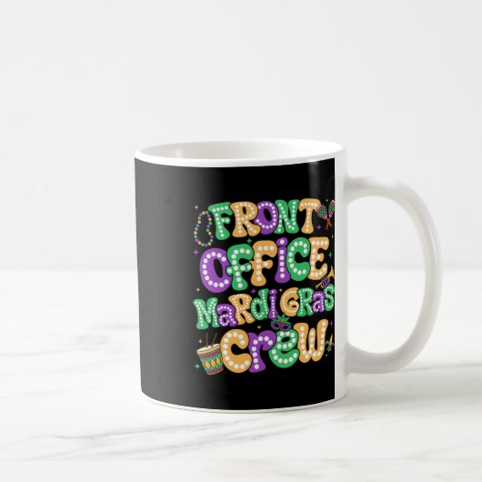 フロントオフィスMardi Gras Crew Office Staff Mardi Ca コーヒーマグカップ (右)