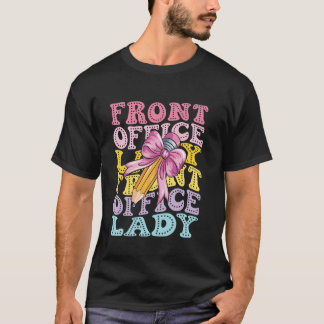 フロント オフィス レディ オフィス スクール セクレタリー 管理 As Tシャツ