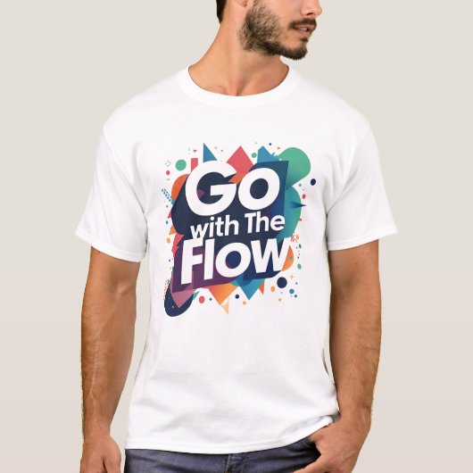 フローに身を任せて Tシャツ (正面)