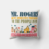 フローゼン氏は私の近所の人々のことを十分に教えてくれなかった クッション (裏面)