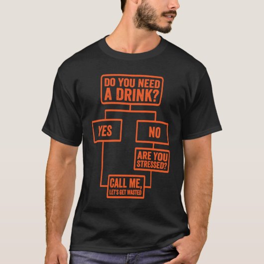 フローチャート月曜日の仕事に飲み物が必要か3 Tシャツ (正面)