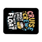 フロートクルーズクルーと一緒に行く可能性が最も高い マグネット (横)