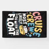 フロートクルーズクルーと一緒に行く可能性が最も高い 横断幕 (横)