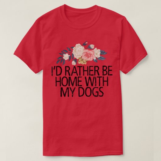 フローラの花なら犬と一緒に帰りたい Tシャツ (デザイン正面)