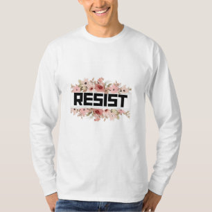 フローラアンチトランプ政治的抗議に抵抗する Tシャツ