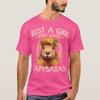 フローラカピバラJust a Girl Loves Cpybaras Tシャツ