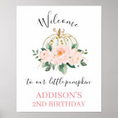 フローラピンク金ゴールドカボチャ誕生日ウェルカムサイン ポスター (正面)