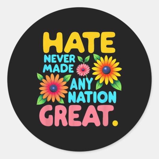 フローラボースタイル憎しみは国を作らない素晴らし ラウンドシール (正面)