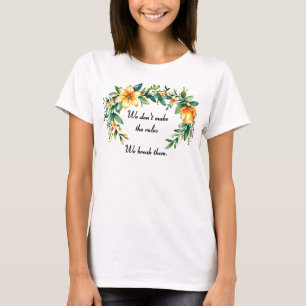 フローラリースルールの解除 Tシャツ
