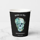 フローラル スカル ブライド オア ダイ ハロウィン ブライダル シャワー 紙コップ (裏面)