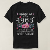 フローラ60歳の女性のための誕生日ギフト, Made In 1963 Tシャツ (デザイン正面)