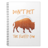 フワフワの牛のバイソンバッファローナショナルをペットしてはいけない。 ノートブック (正面)