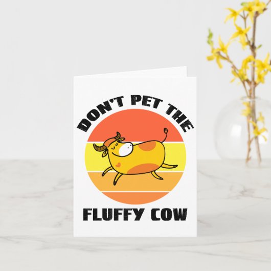 フワフワの牛、フワフワの牛を愛撫してはいけない カード (黄色い花)
