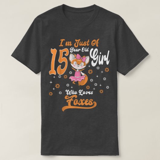 フーズの誕生日を愛する15歳の少女 Tシャツ (デザイン正面)