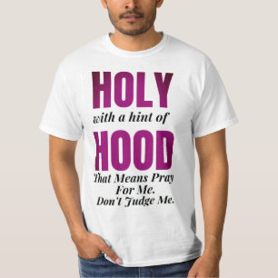 フードのヒントを得た聖者。それは私にとっ祈ての意味です Tシャツ