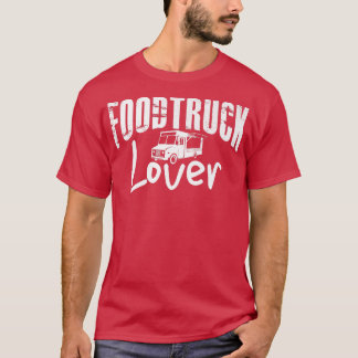 フードトラックラブアイスクリームトラックファストフードフードトリュック Tシャツ