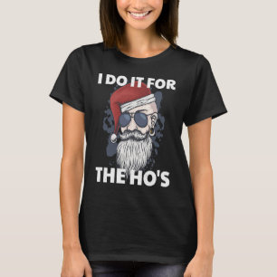 フーリーたちのためにやっているんだ (いたずらサンタクロース クリスマス) Tシャツ
