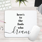 フールズウィズドリーム引用文シック白黒タイポグラフィ マウスパッド