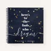 フールズドリームドリーム引用文金ゴールドスターネイビーキープサケ ノートブック (正面)