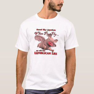 ブタが…従って飛ぶとき共和党のうそ Tシャツ