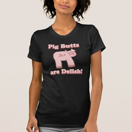 ブタのお尻はDelishのワイシャツです Tシャツ (正面)