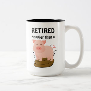 ブタのテーマを使ったおもしろいリタイアメントグッズ 糞まみれのブタほど幸せなことはない ツートーンマグカップ