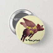 ブタは新しいJで飛びます、ブタ飛びます、… -カスタマイズ 缶バッジ (正面&裏面)