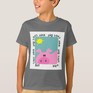 ブタはOink Tシャツおよびギフトを言います Tシャツ