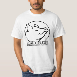 ブタを生き延びて下さい Tシャツ