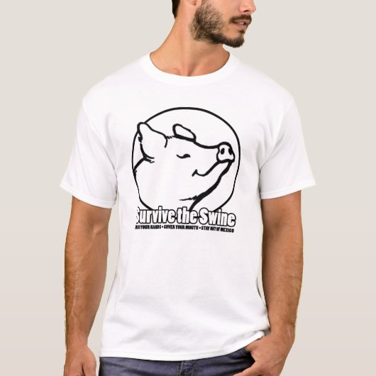 ブタを生き延びて下さい Tシャツ (正面)