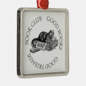 ブッククラブ-よい本-猫を持つよい友人 メタルオーナメント (右)