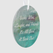 ブッククラブ/本のグループ-それはすべてのよい水彩画です オーナメント (正面)