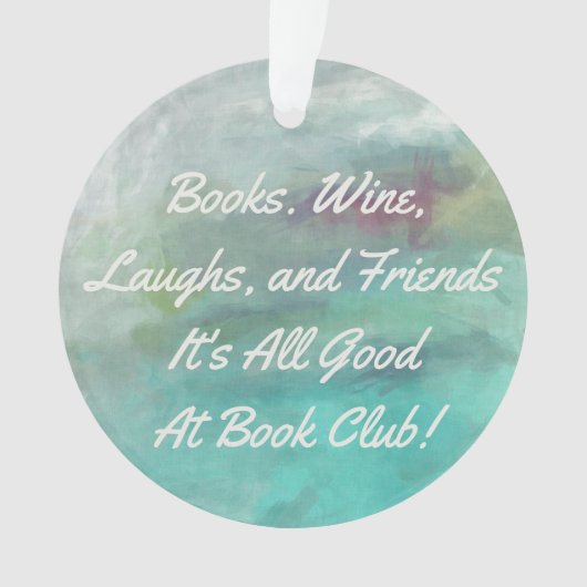 ブッククラブ/本のグループ-それはすべてのよい水彩画です オーナメント (正面)