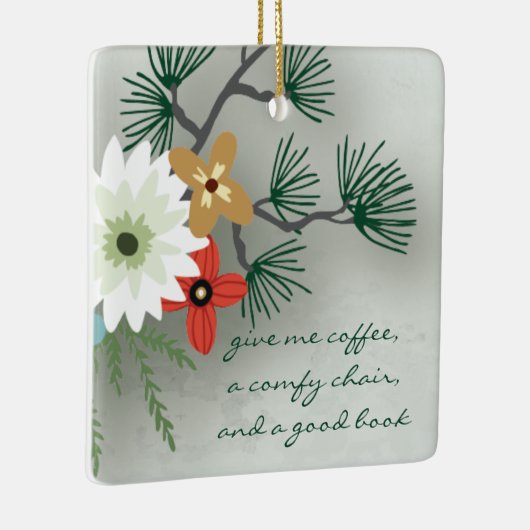 ブッククラ読ブの引用文フローラ与えメーコーヒー セラミックオーナメント (右)