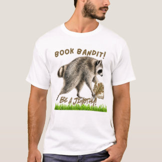 ブックバンディット - ジモシー・アライグマになろうTシャツ Tシャツ