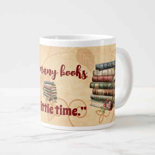 ブック愛好家引用文非常に多くの本ので少し時間おもしろい ジャンボコーヒーマグカップ (正面右)