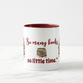 ブック愛好家引用文非常に多くの本ので少し時間おもしろい マグカップ (中央)