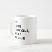 ブック・クラブで何が起こるかブック・クラブに滞在! コーヒーマグカップ (正面左)