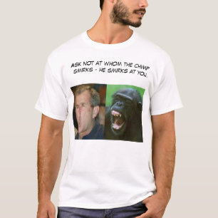 ブッシュかチンパンジーか。 Tシャツ
